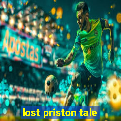 lost priston tale